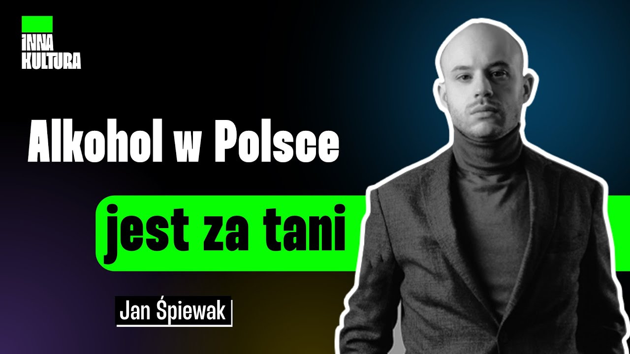 Rozpijanie Polaków przez państwo | Jan Śpiewak