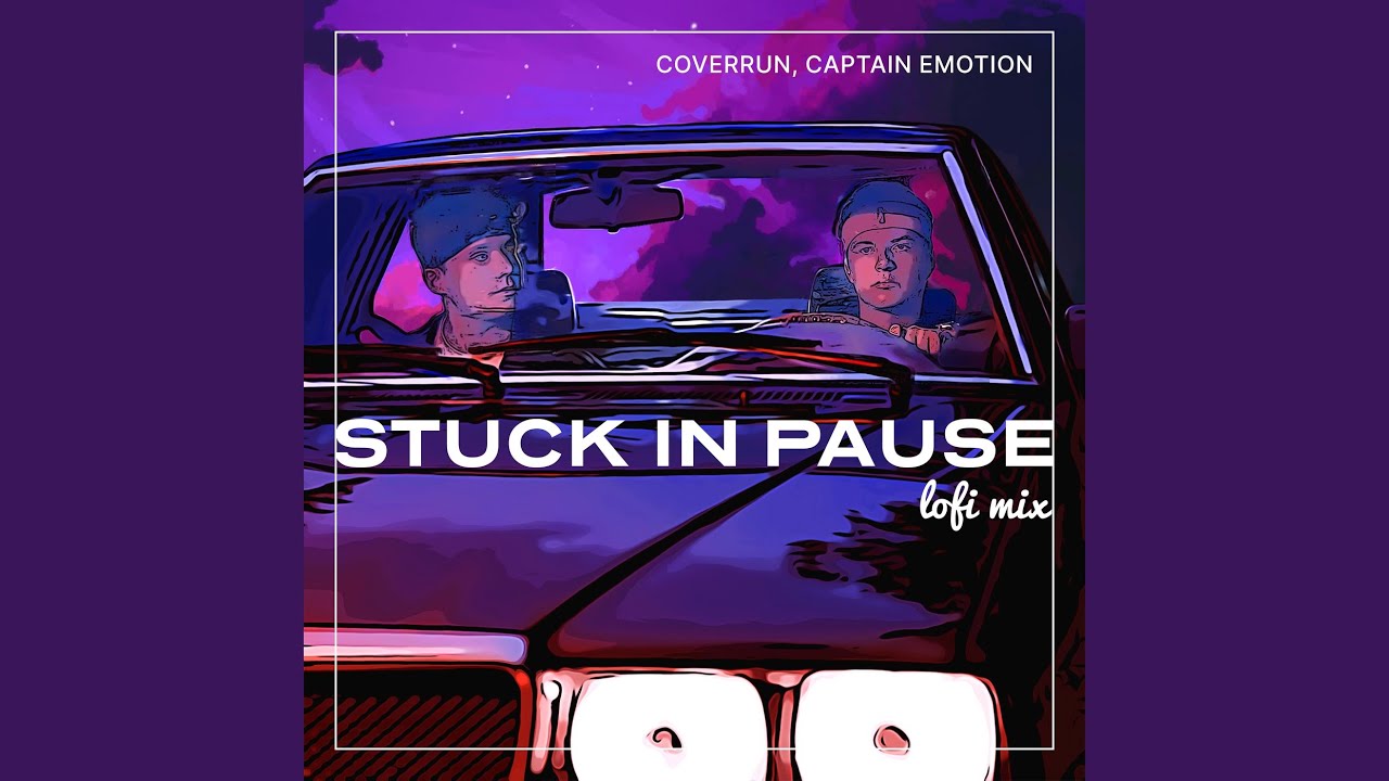 Stuck in Pause (Lofi Mix)