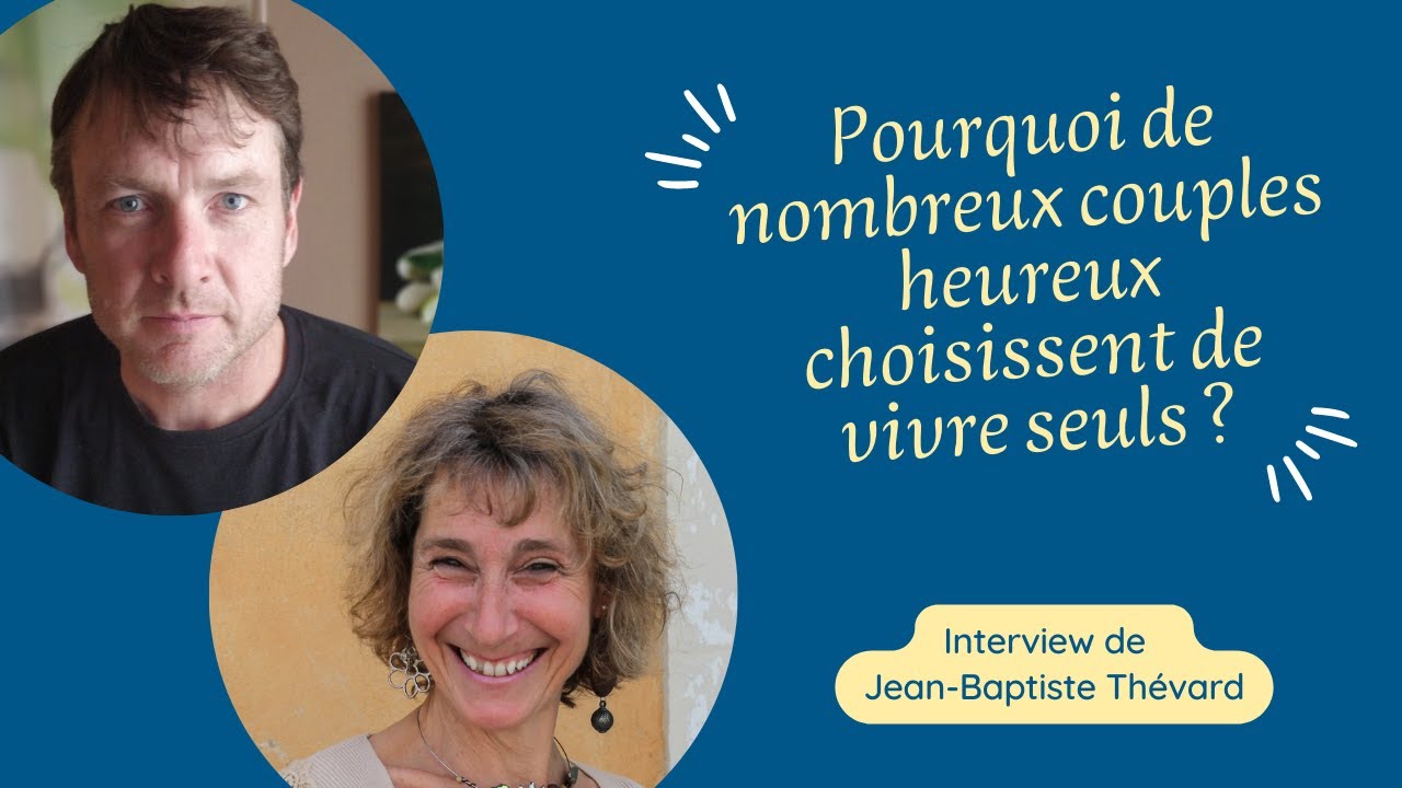 La vie en couple séparée : une nouvelle tendance pour le bonheur ?