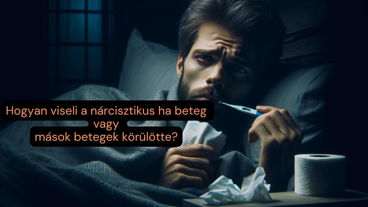 Nárcisztikusok és a betegségek kapcsolata
