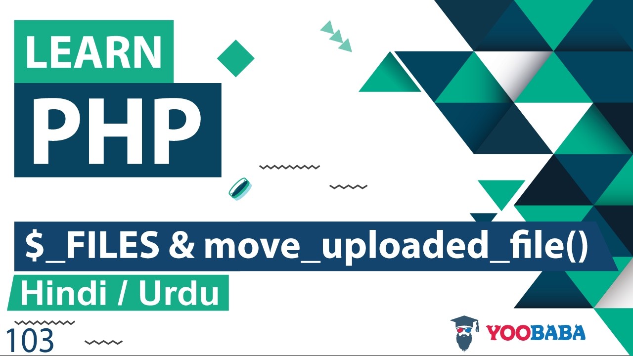 PHP FILES Variable & Move_uploaded_file Tutorial in Hindi / Urdu