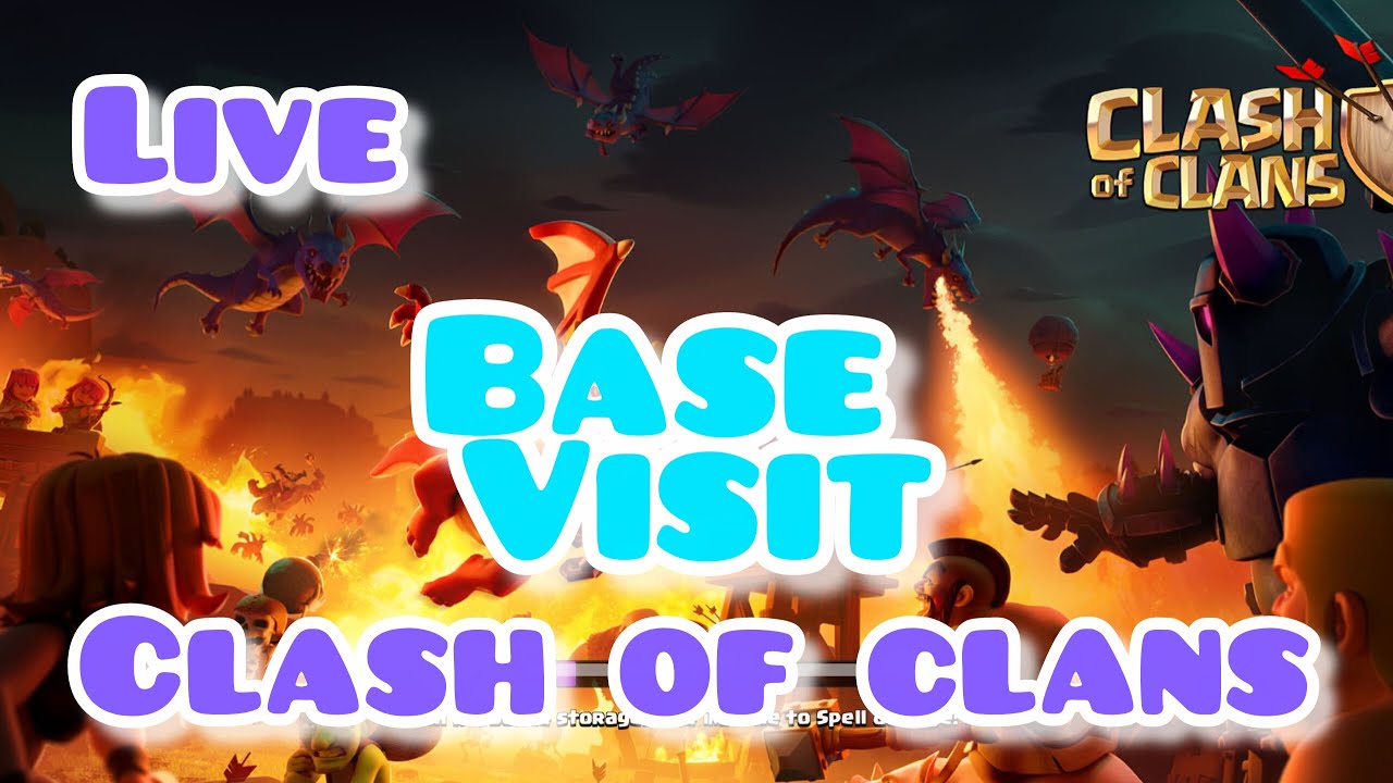COC BASE VISIT LIVE STREAM 🙋🙋#Live​#süpercell​#clashofclans​