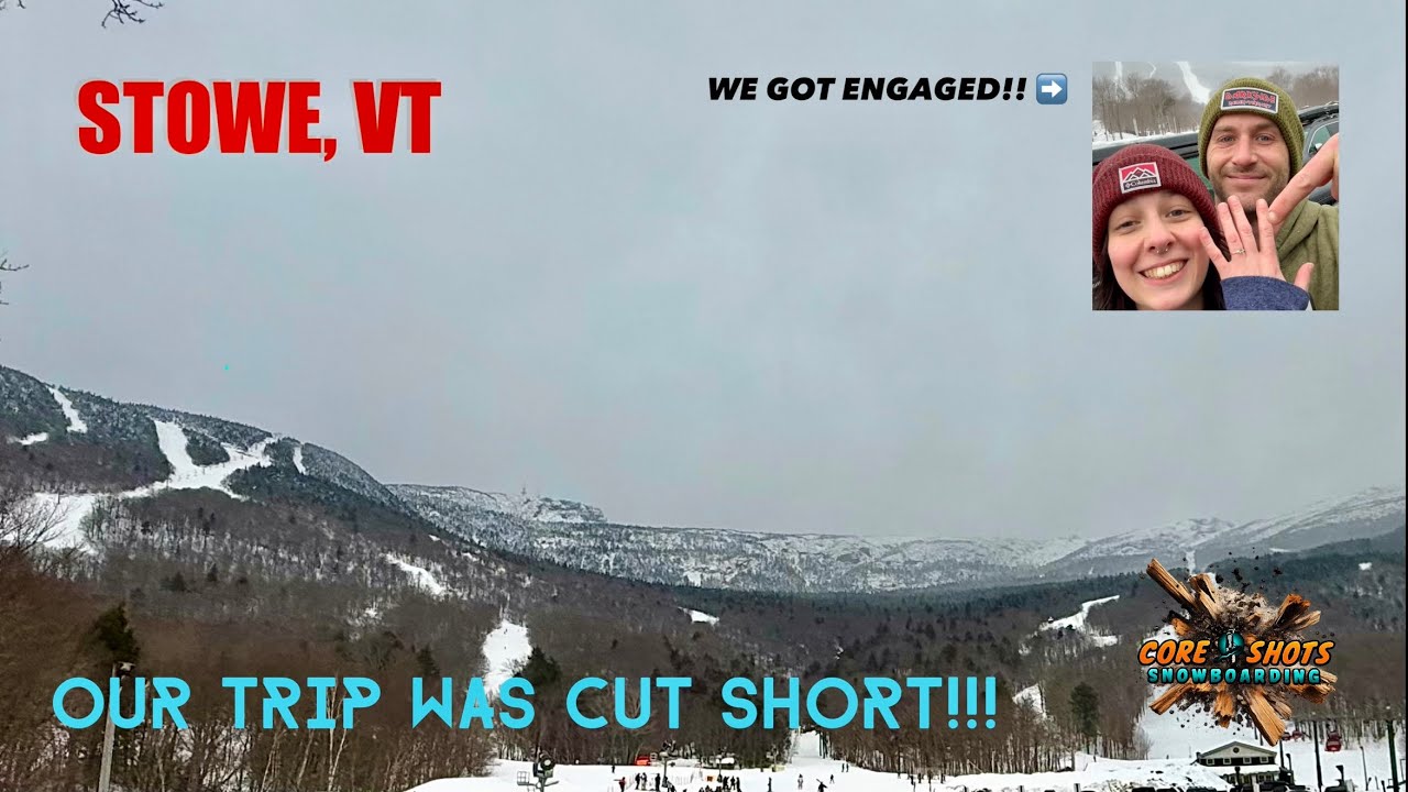A Very Short Trip to Stowe VT #snowboarding #vermont #stowe #engagement #dogrescue #gopro 