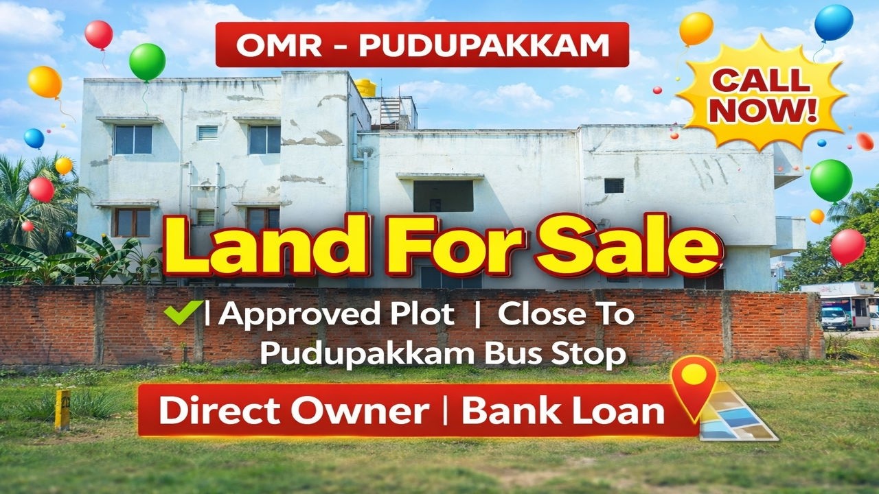 Residential + Investment Plot Sale In Pudupakkam | Just 550 Mtrs From Pudupakkam Bus Stop #omr#plot