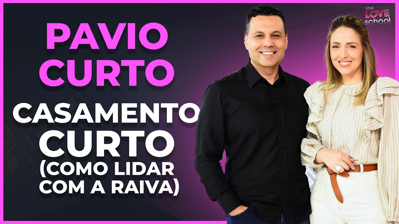 PAVIO CURTO, CASAMENTO CURTO: COMO LIDAR COM A RAIVA