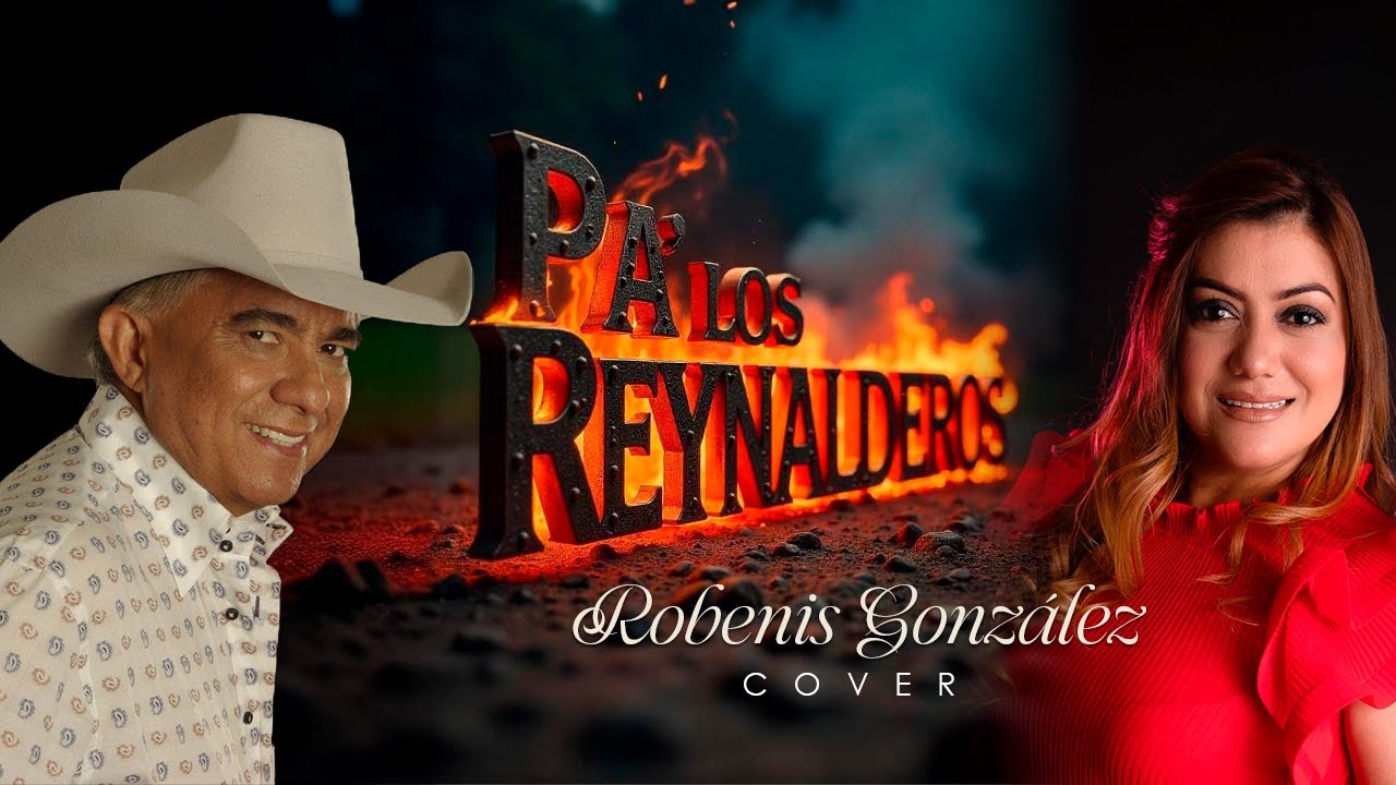 PA' LOS REINALDEROS - ROBENIS GONZÁLEZ (Cover)