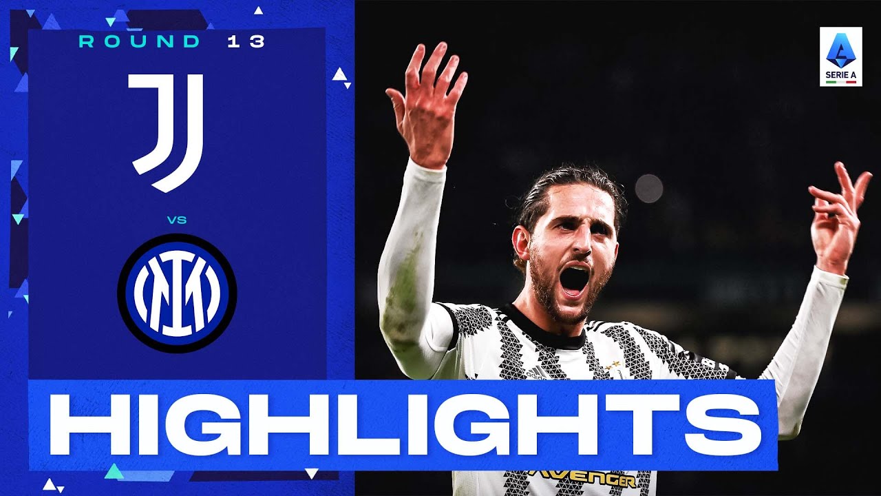 Juventus-Inter 2-0 | Juve triumph in the Derby d’Italia: Goals & Highlights | Serie A 2022/23