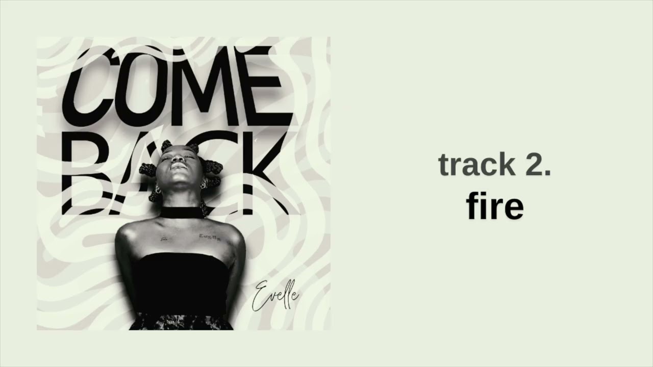 Evelle - Fire (Official Audio)