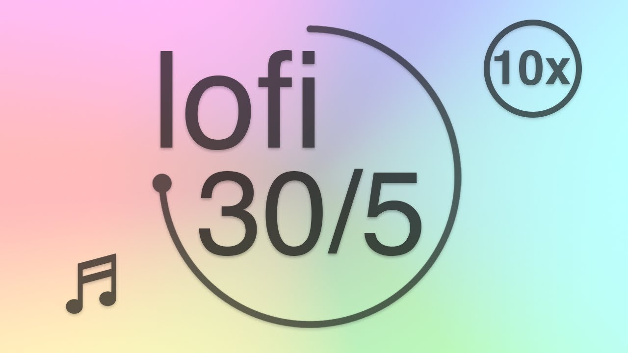 30/5 - Pomodoro - 30 minute timer with 5 minute breaks - lofi - Muted Pastel Colors