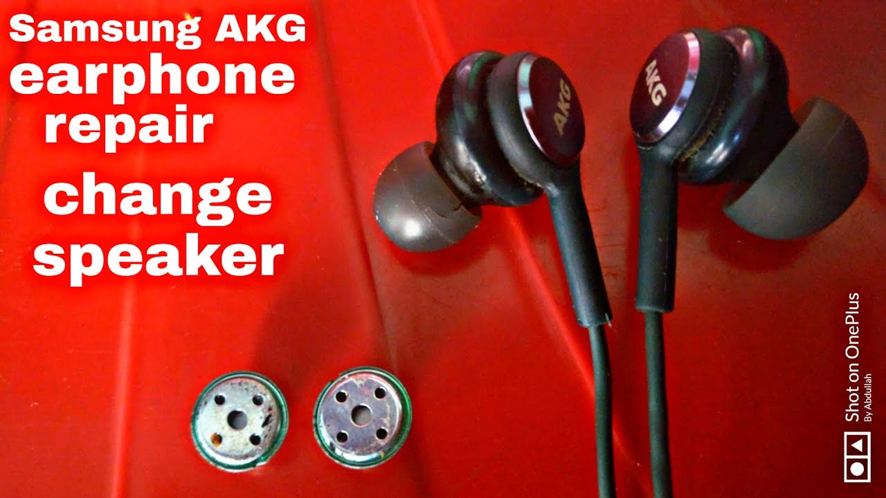 Samsung AKG Earphones  rapair and change speaker
