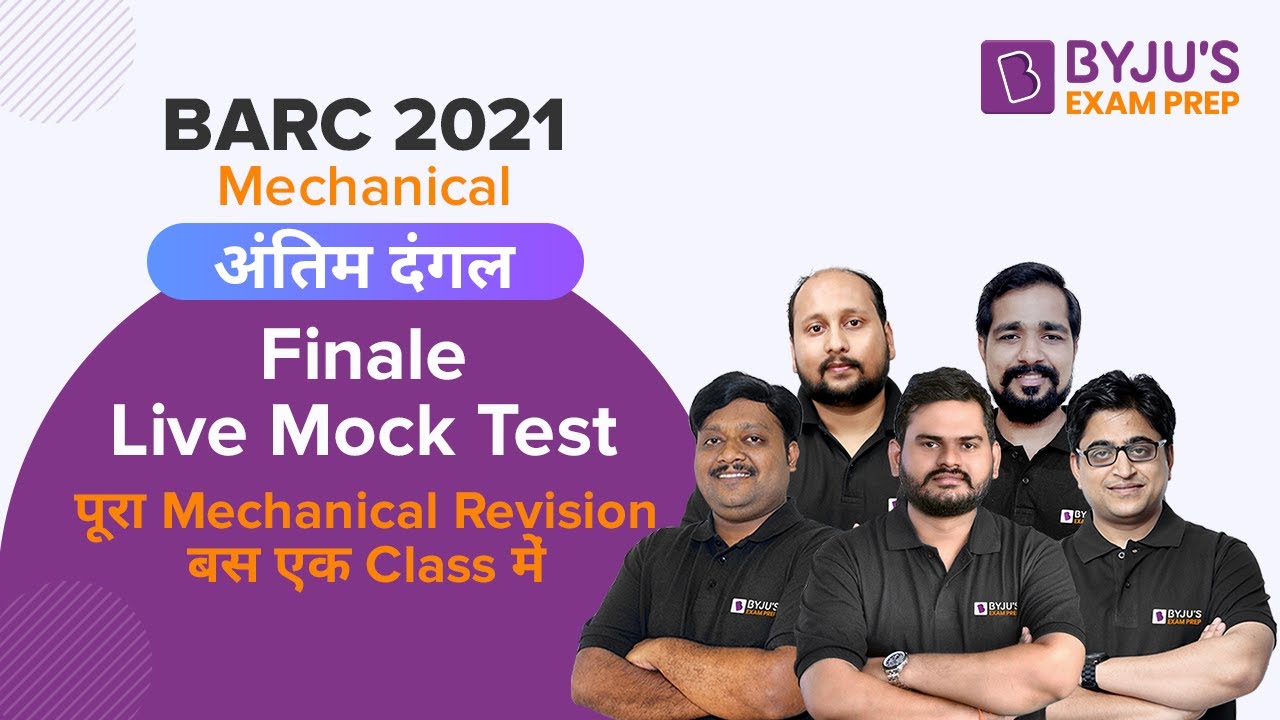 BARC 2021🔥 | Mechanical | Finale Live Mock Test | पूरा Mechanical Revision बस एक Class में
