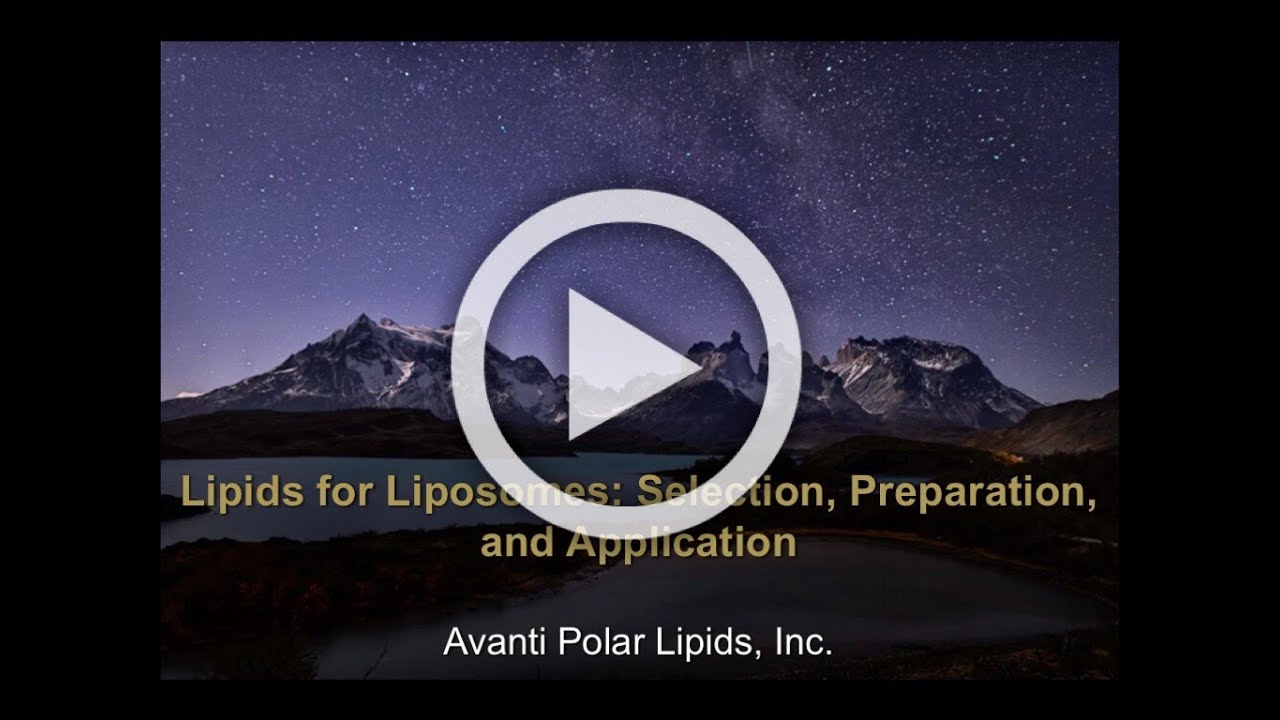 Lipids for Liposomes: Selection, Preparation and Application | Di Bush, Avanti Polar Lipids