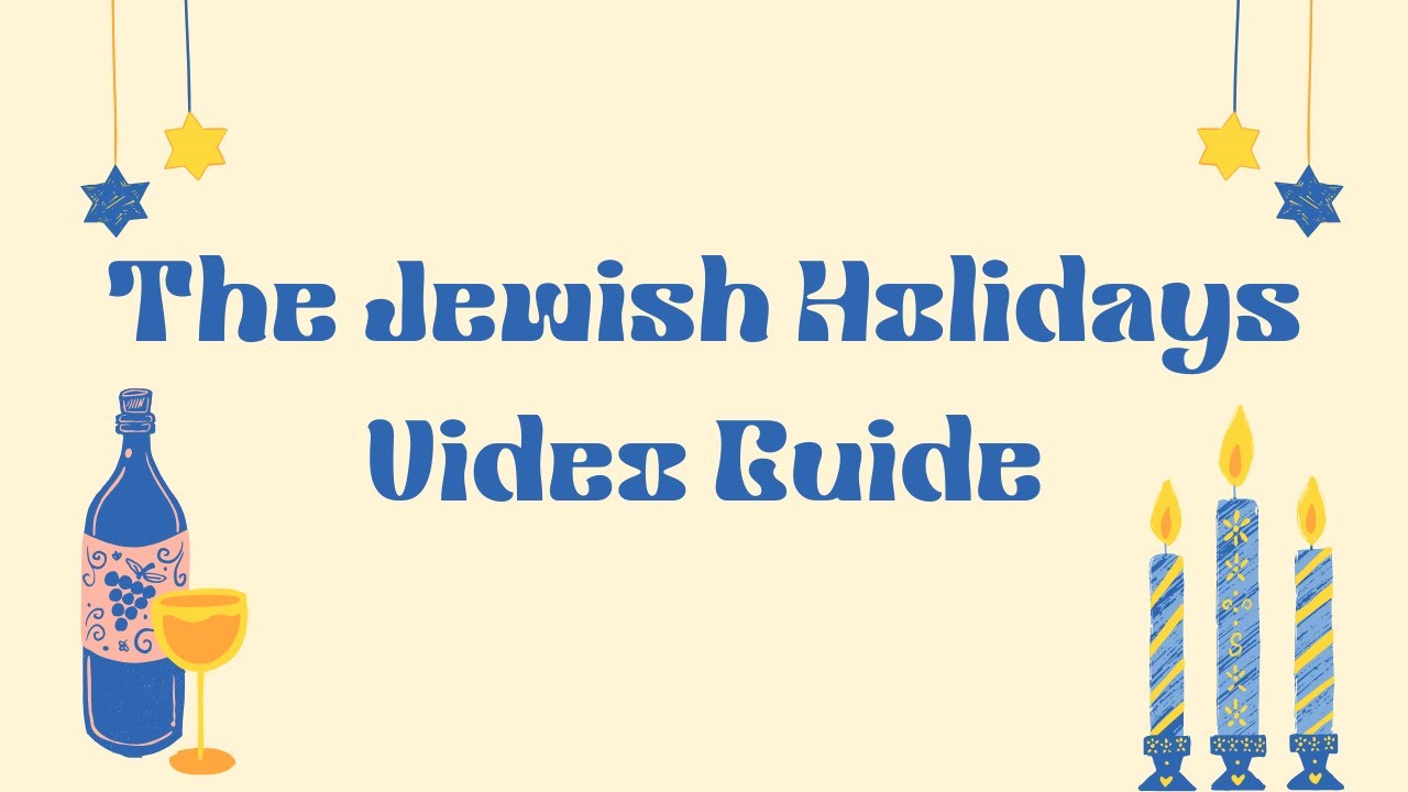 The Jewish Holidays Video Guide