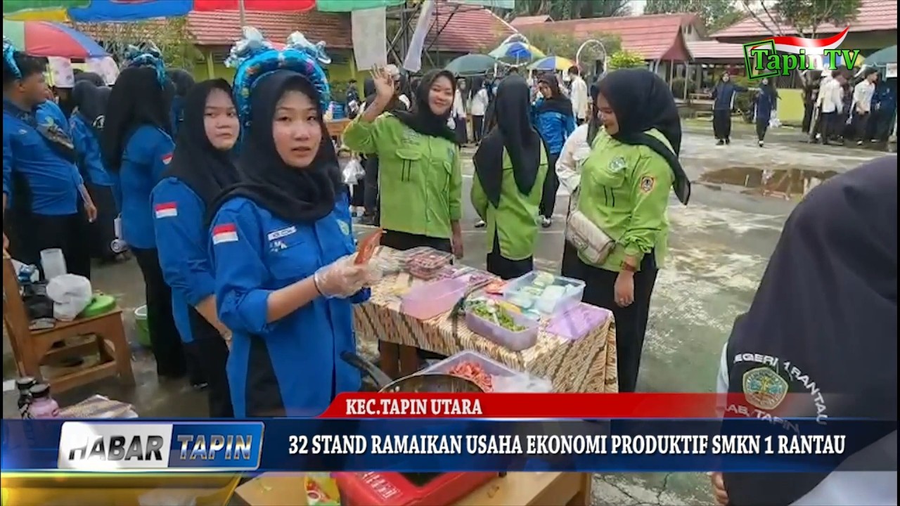 32 STAND RAMAIKAN USAHA EKONOMI PRODUKTIF SMKN 1 RANTAU