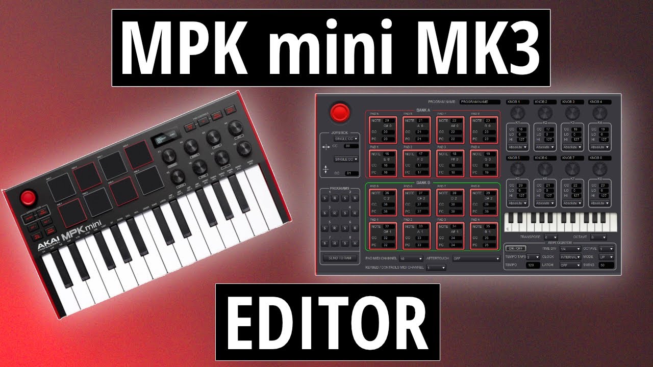 Akai MPK Mini Mk3 Tutorial - Editor Software Overview
