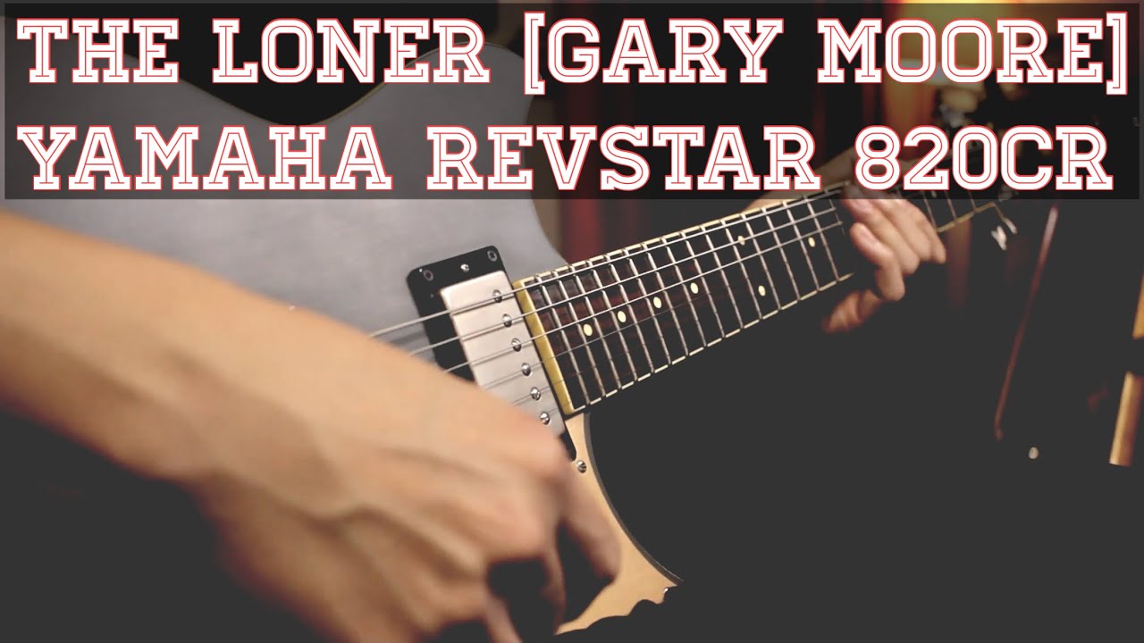 The Loner - A Tribute to Gary Moore with Yamaha REVSTAR RS820CR