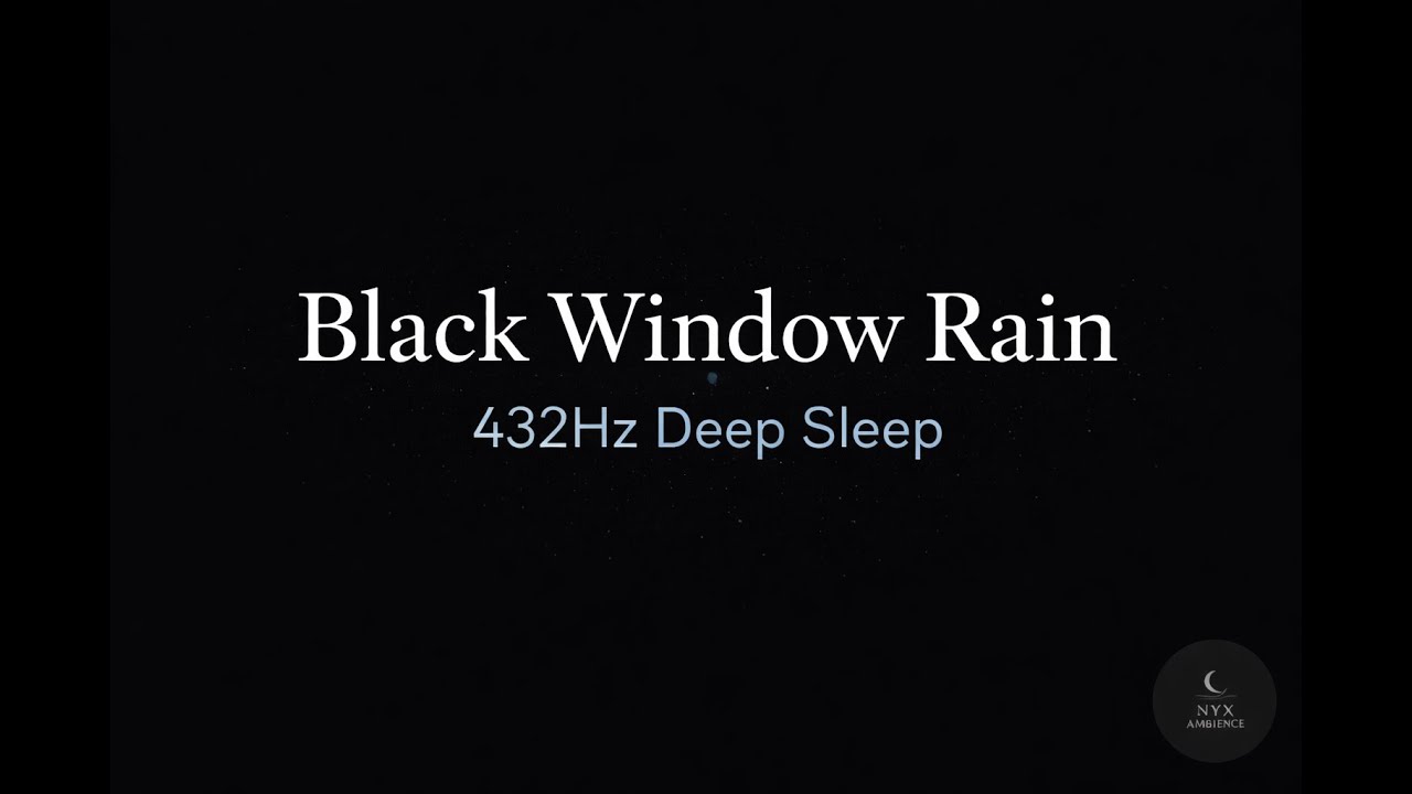 Rain in Nature Ambience – Black Window 🌑 | 432Hz Sleep & Deep Relaxation