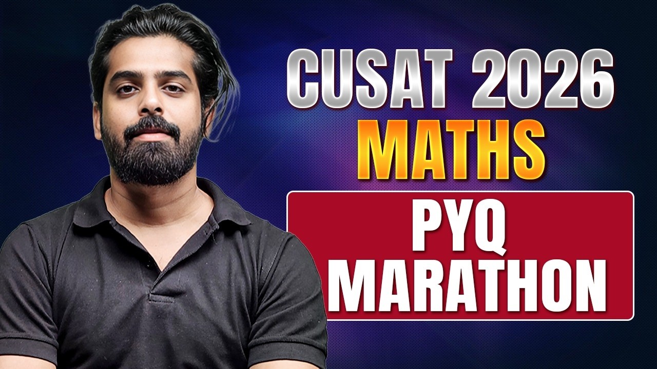 CUSAT 2026 | Maths🔥|  PYQ Marathon | Score Booster Session | PW Kerala