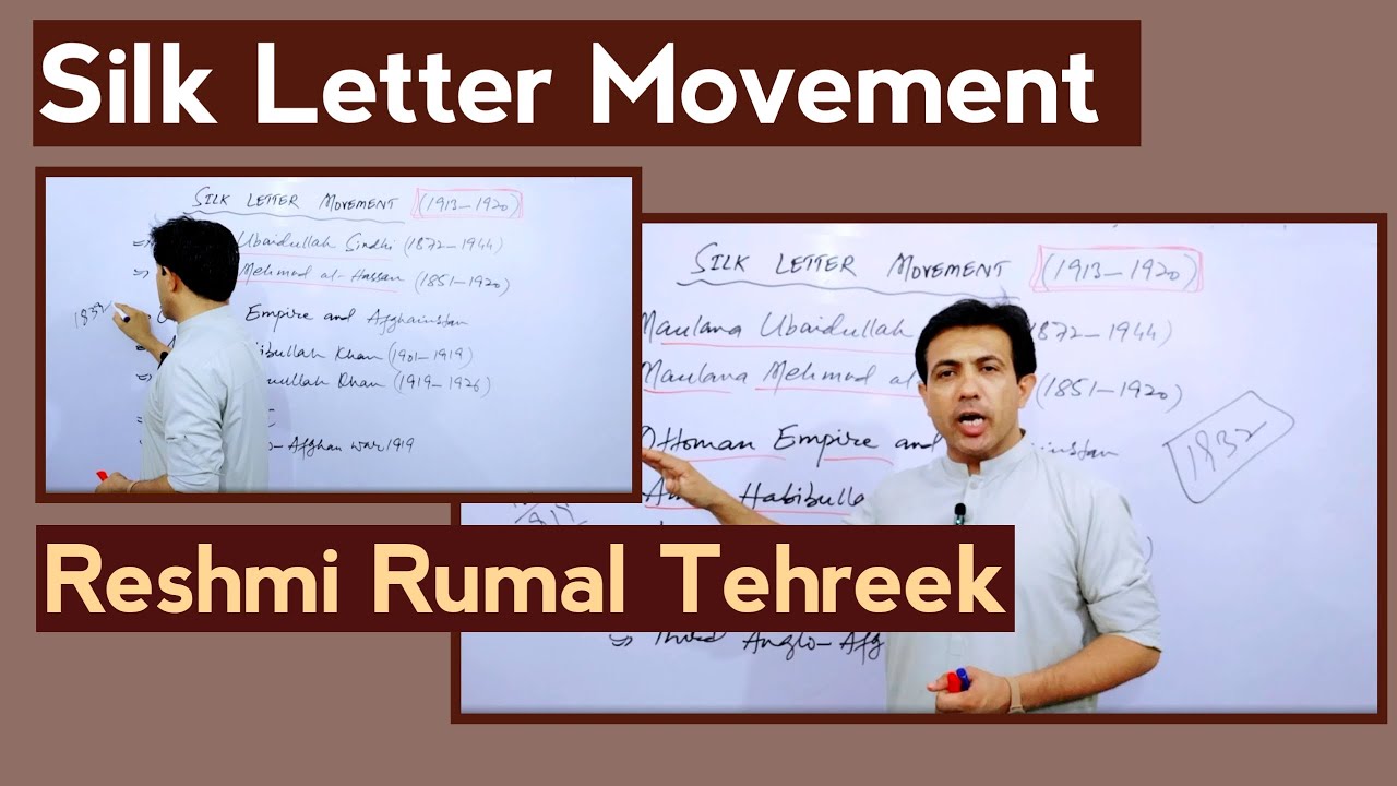 Silk Letter Movement | Tehreek Reshmi Rumal In Indian Subcontinent | Discussed by Muhammad Akram
