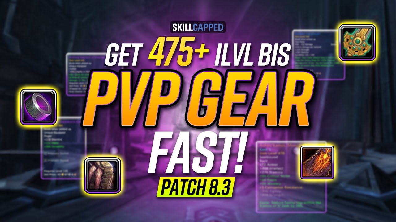 GET 475+ iLvl BiS WoW PvP GEAR FAST: BfA Patch 8.3 WoW Gearing Guide