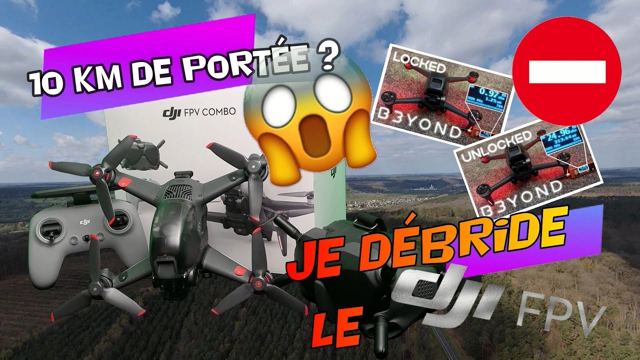 J'ai débridé le DJI FPV COMBO de mon pote ( hack FCC : de 1km à 10km de portée ?)