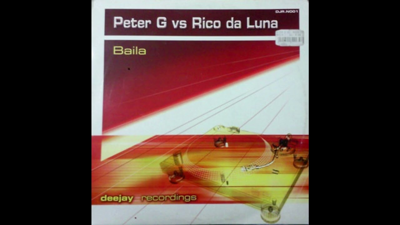 Peter G vs Rico Da Luna - Baila (RAF-Q & Da Luna Mix)