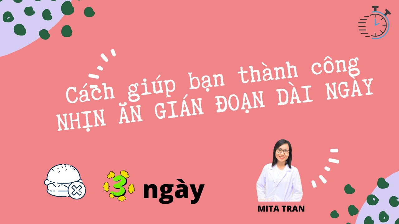 #373. Cách để thực hiện NHỊN ĂN GIÁN ĐOẠN DÀI NGÀY thành công