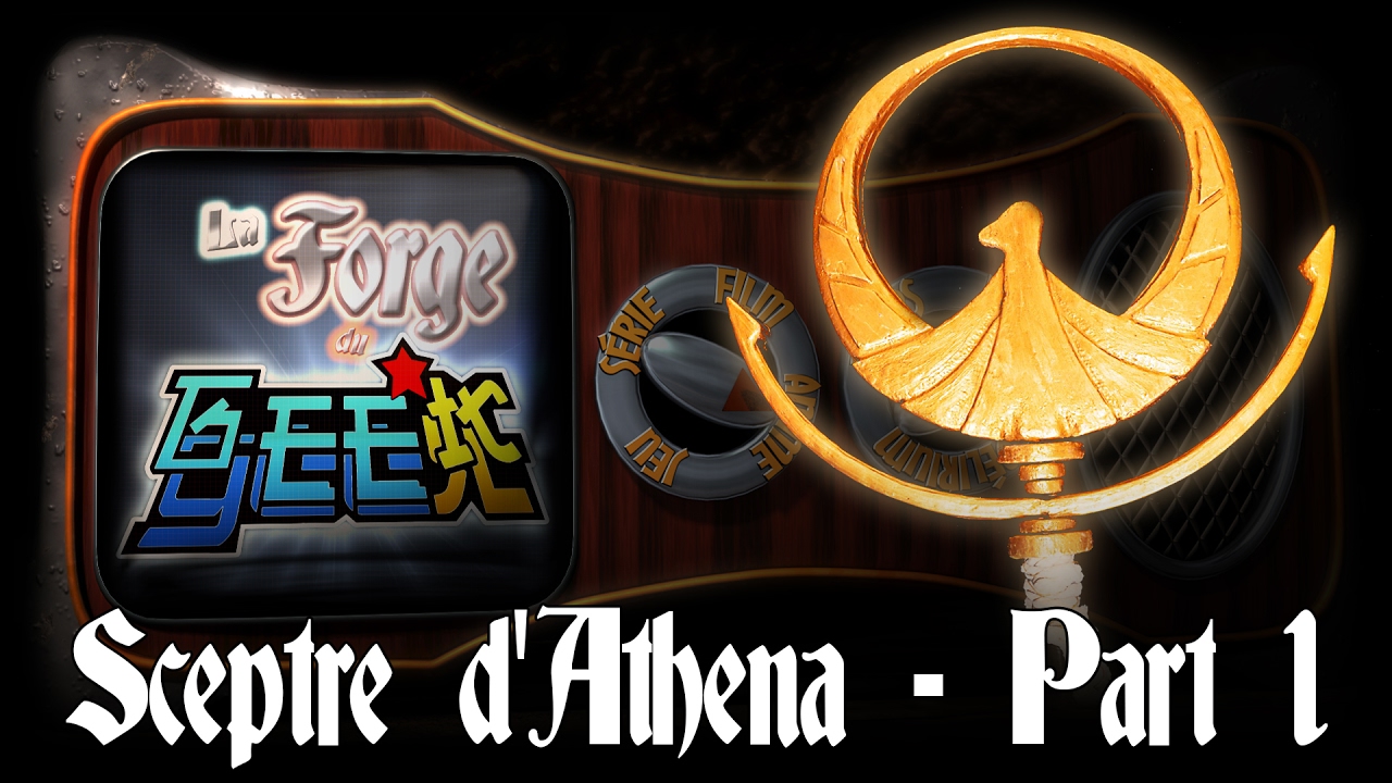 Fabriquer le sceptre d'Athena - Part 1