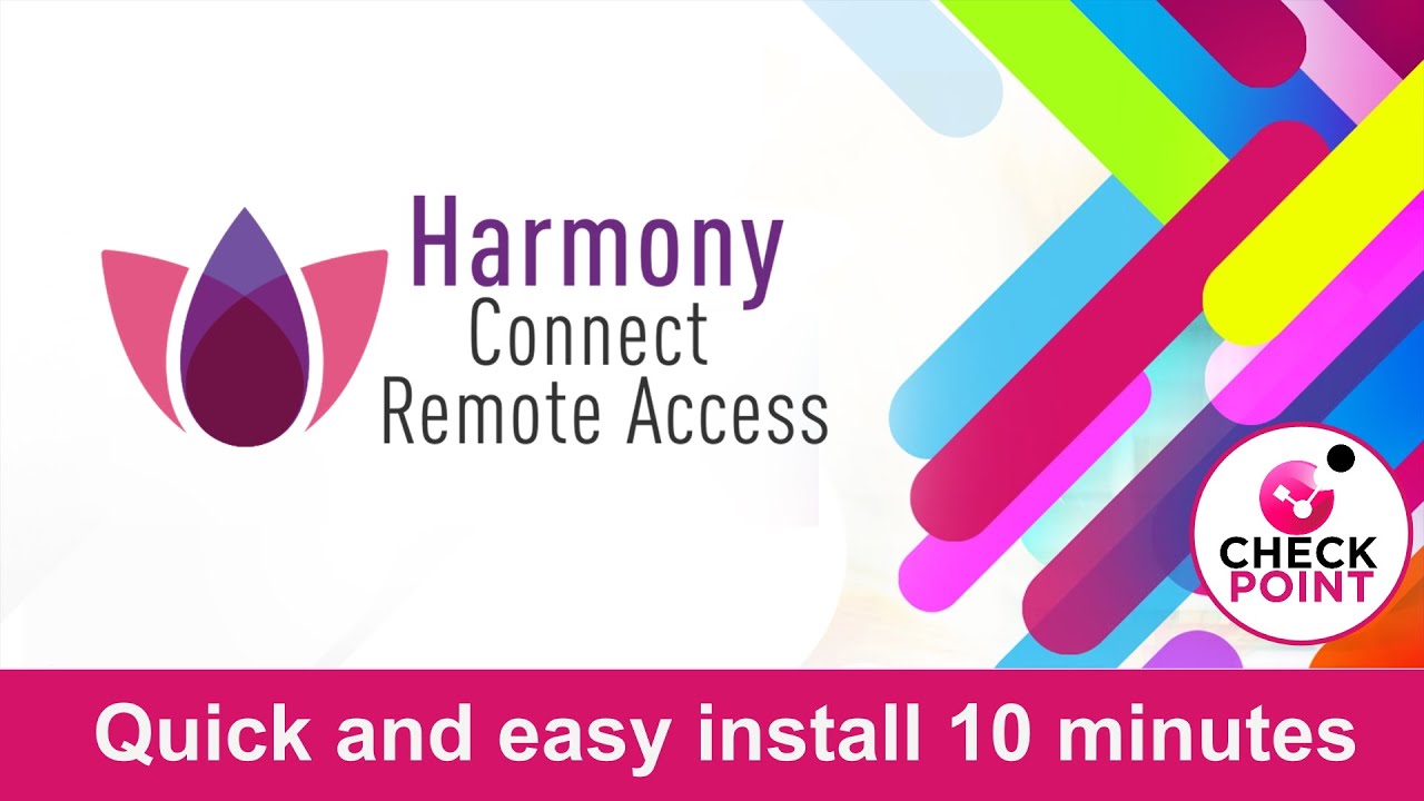 Harmony Connect Remote Access In 10 minutes (SASE)
