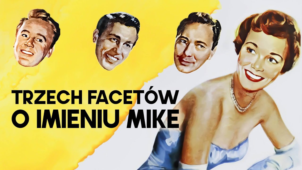 Trzech facetów o imieniu Mike | Stary film komediowy | Polski lektor