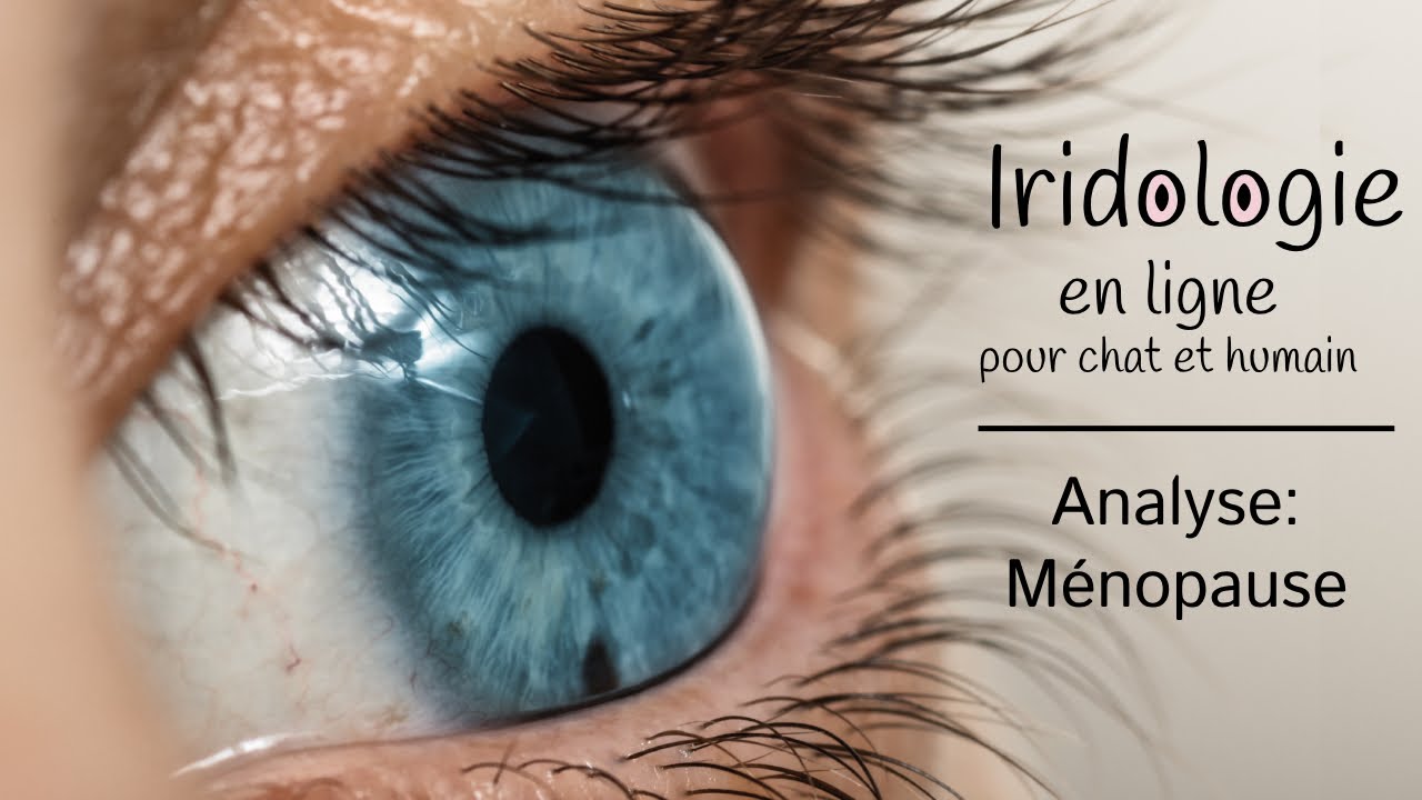 Ménopause - vitamine D - analyse Iridologie