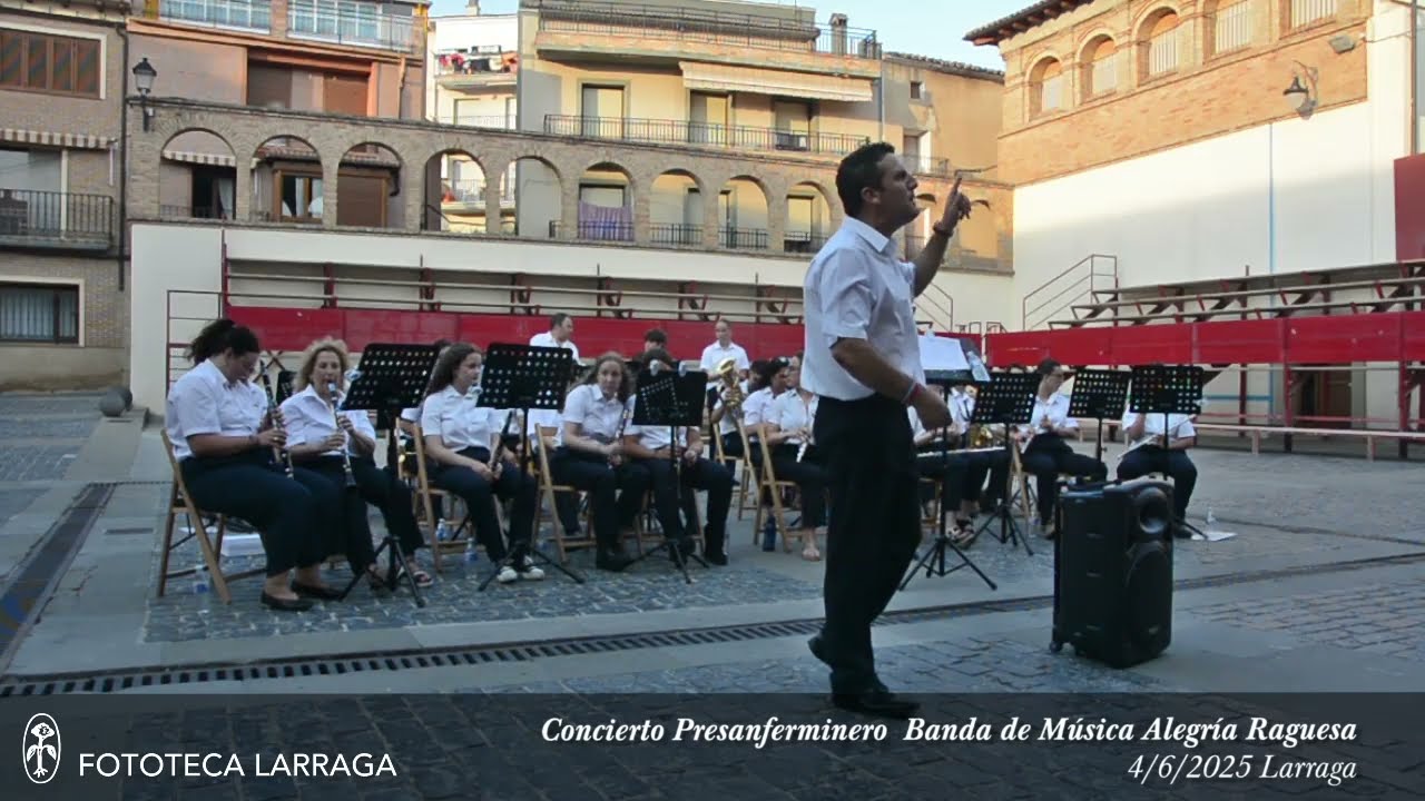 Concierto Presanferminero Banda de Música Alegría Raguesa 4/6/2025 #Larraga