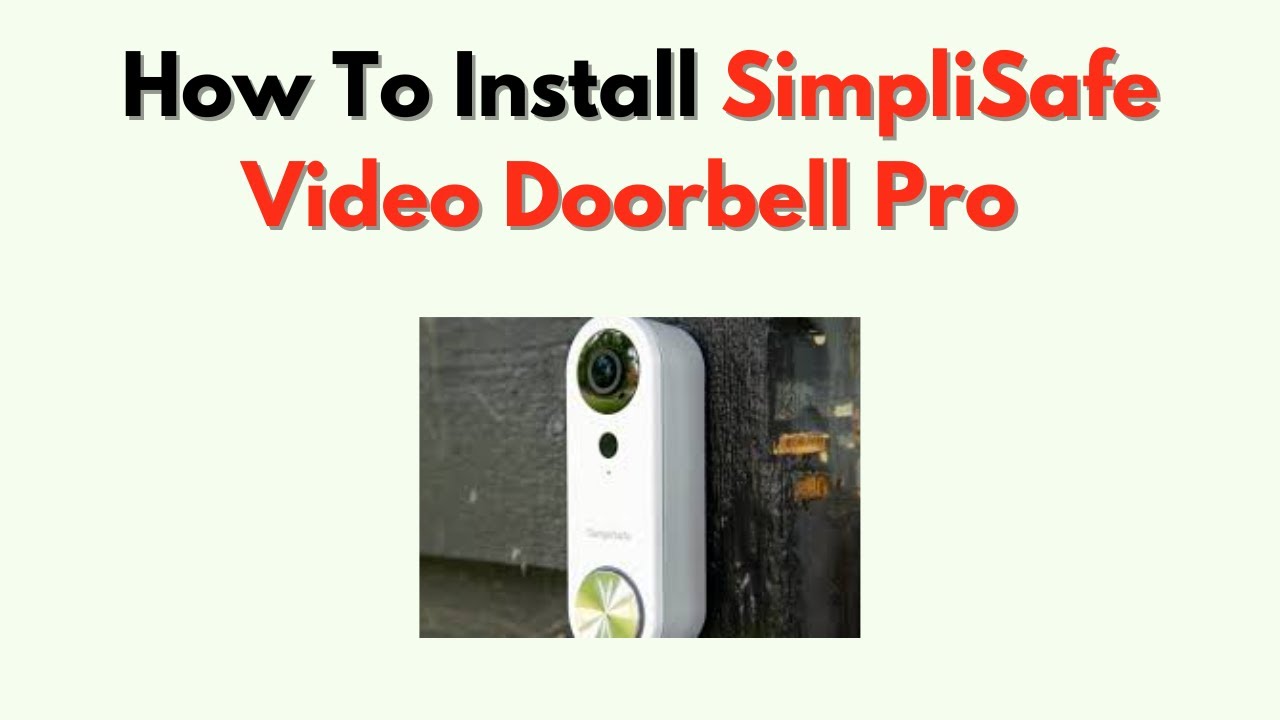 Как установить видеодомофон SimpliSafe Video Doorbell Pro – Руководство по подключению и монтажу ...