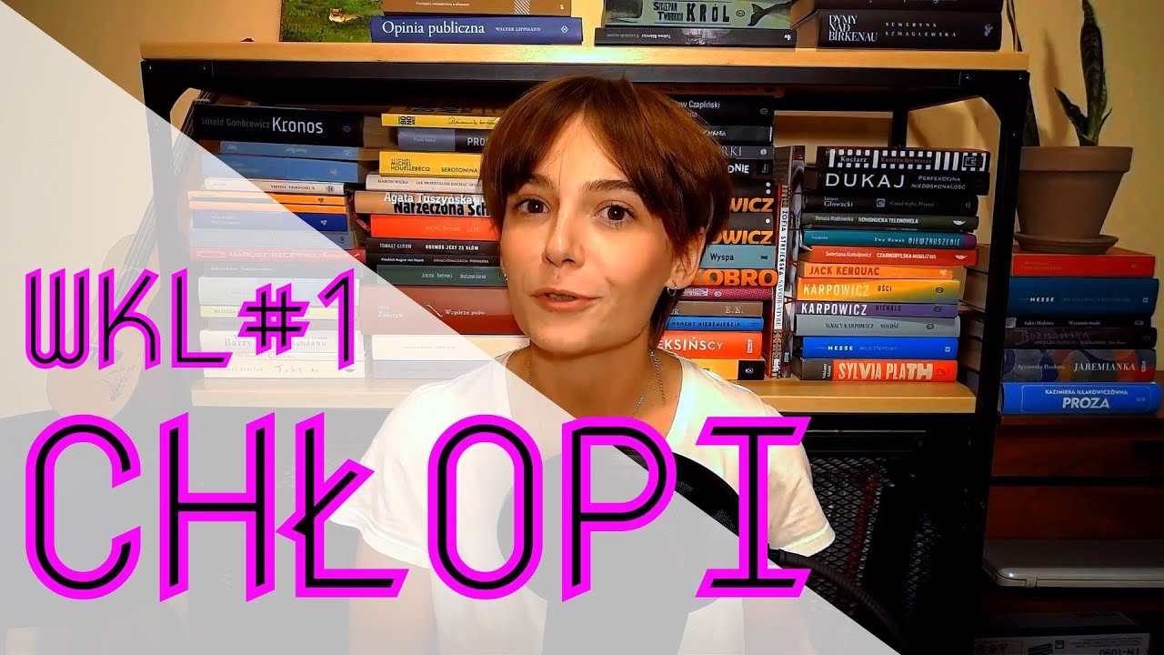 WKL #1: Chłopi, W.S. Reymont