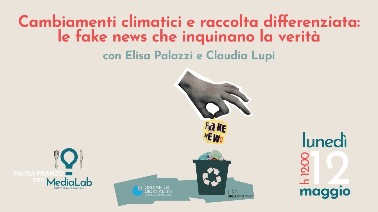 Pausa Pranzo | Dal cambiamento climatico alla raccolta differenziata. Con Eli. Palazzi e Cla. Lupi