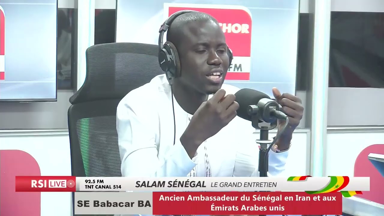 INVITÉ SALAM SÉNÉGAL : Excellence Babacar BA, Ancien Ambassadeur du Sénégal en Iran et aux Emirats