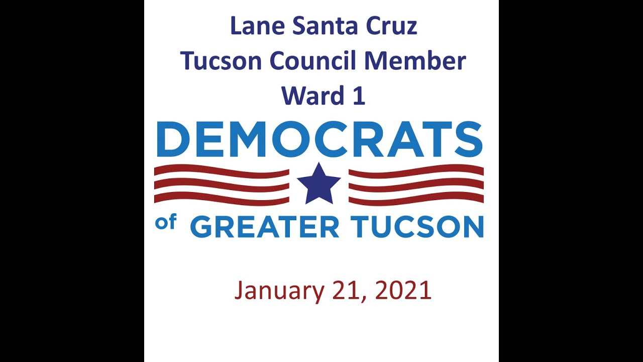 Lane Santa Cruz, Tucson Council Member, Ward 1