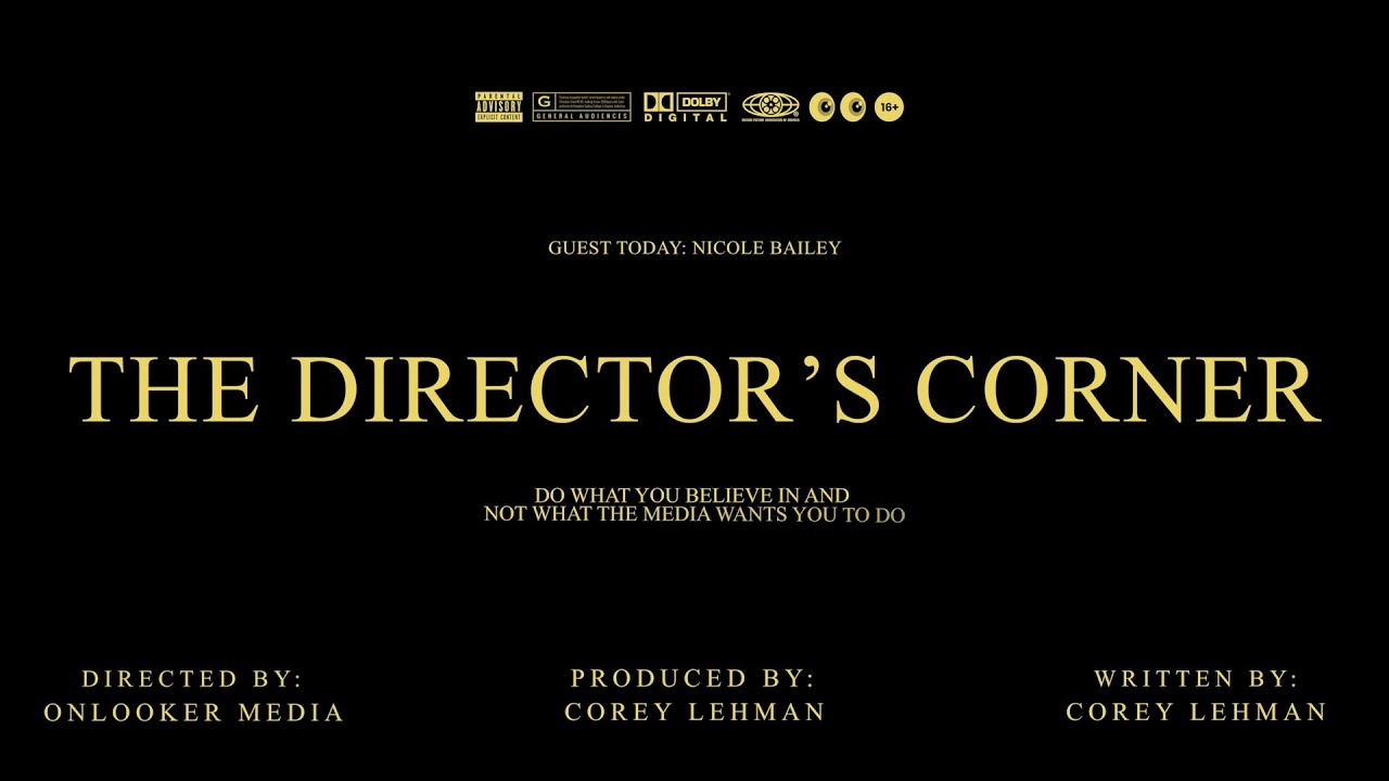 Onlooker Media Presents | The Director's Corner | Episode 2 With Nicole Bailey On The Beasts And Us