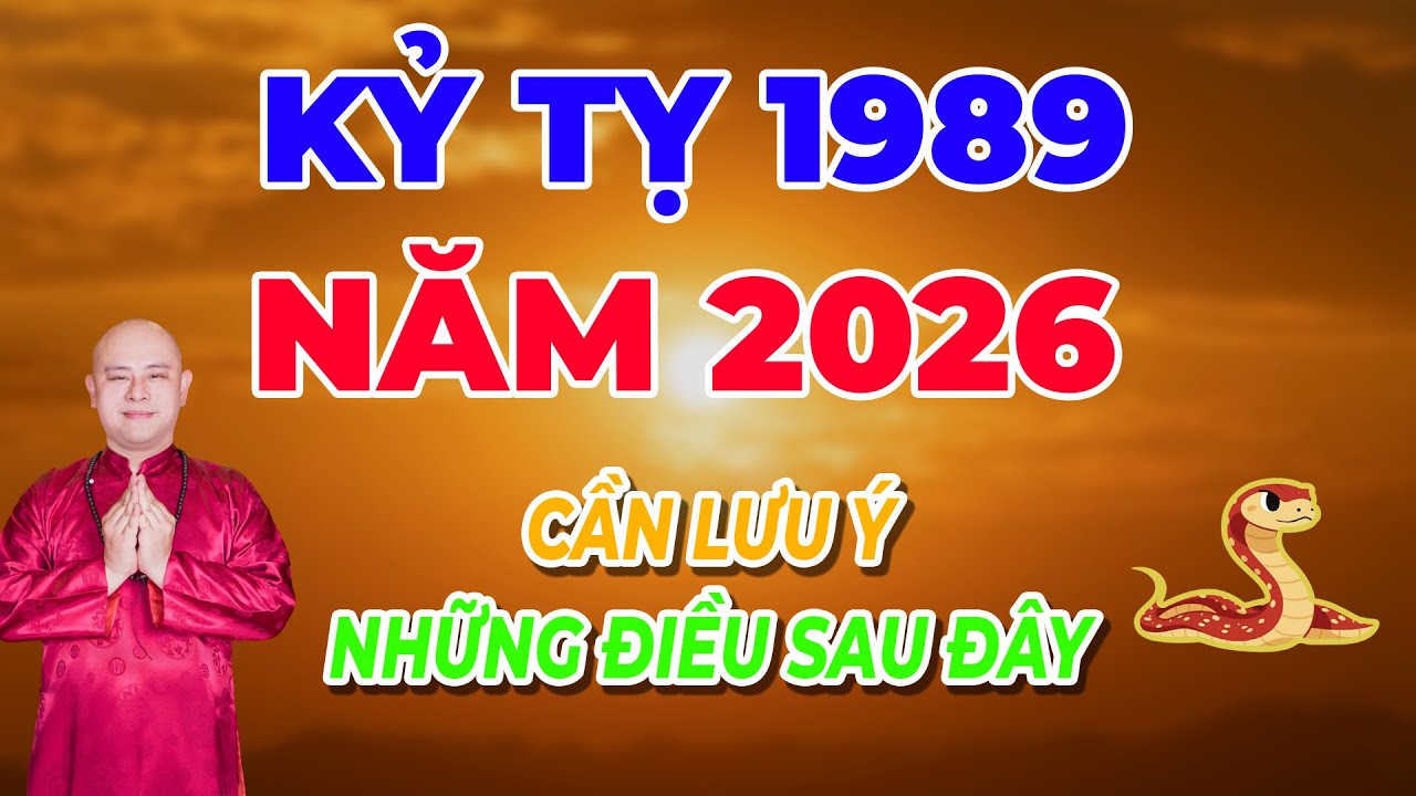 Tử Vi Tuổi Kỷ Tỵ 1989 Năm 2026 &ndash; Vận Tr&igrave;nh Đổi Chiều, C&oacute; Việc Cần Giữ Thật Chắc