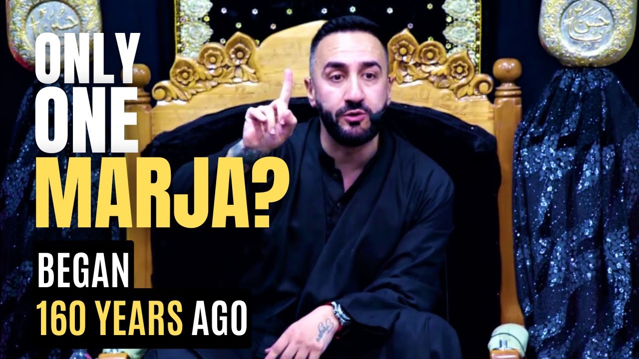 Follow One Marja or More? | Sayed Ammar Nakshawani
