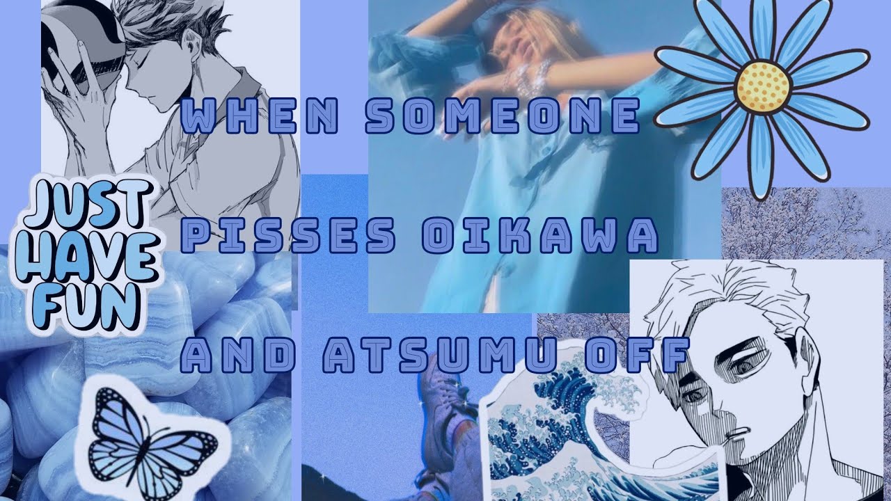 When Someone Pisses Oikawa and Atsumu Off || Part 2 of Oikawa and Atsumu Can Sing?! || KiyooMatcha