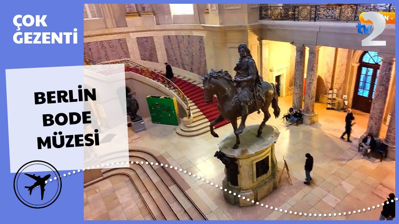 Çok Gezenti | Berlin Bode Müzesindeyiz