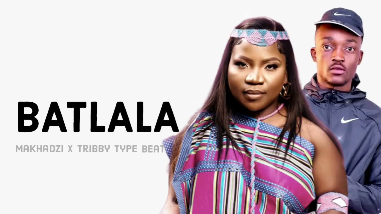 BA TLALA  Makhadzi x Tribby wadi bhozza type beat