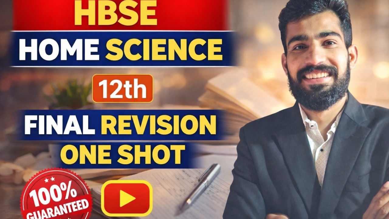 HBSE Class 12 Home Science 🔥 Final Revision One Shot | Full Syllabus in 1 Video | Boards 2026