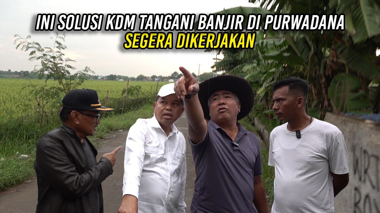 INI SOLUSI KDM TANGANI BANJIR DI PURWADANA | SEGERA DIKERJAKAN