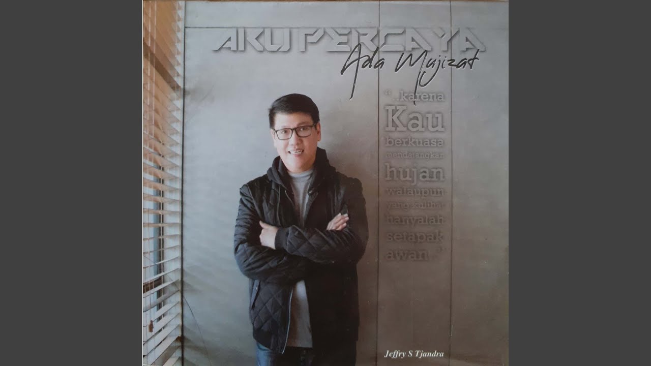 Aku Percaya Ada Mujizat