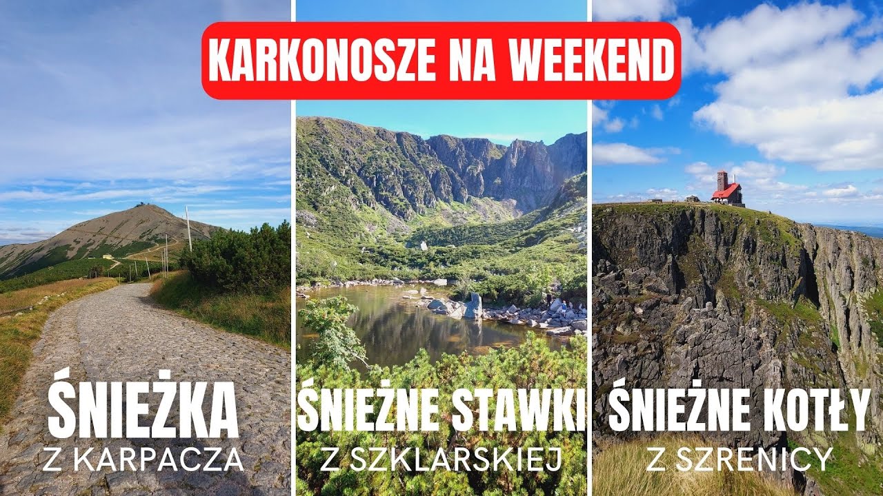 Karkonosze, najlepsze szlaki na weekend.