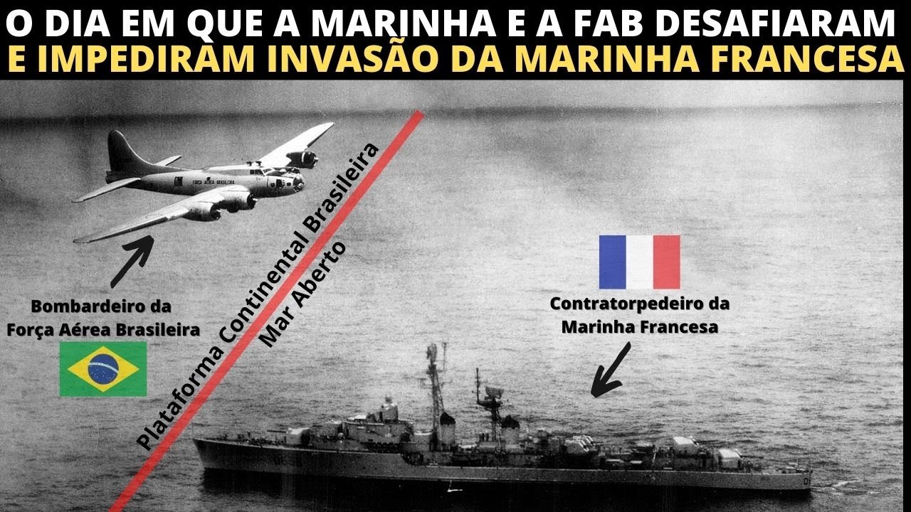 GUERRA DA LAGOSTA O DIA QUE MARINHA DO BRASIL E A FORÇA AÉREA BRASILEIRA IMPEDIRAM INVASÃO FRANCESA