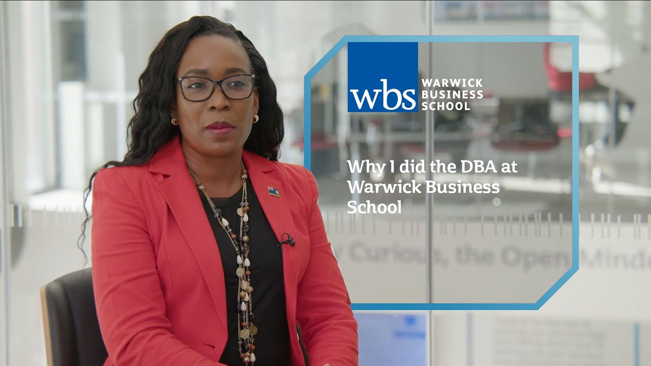 Why I did the DBA at Warwick Business School