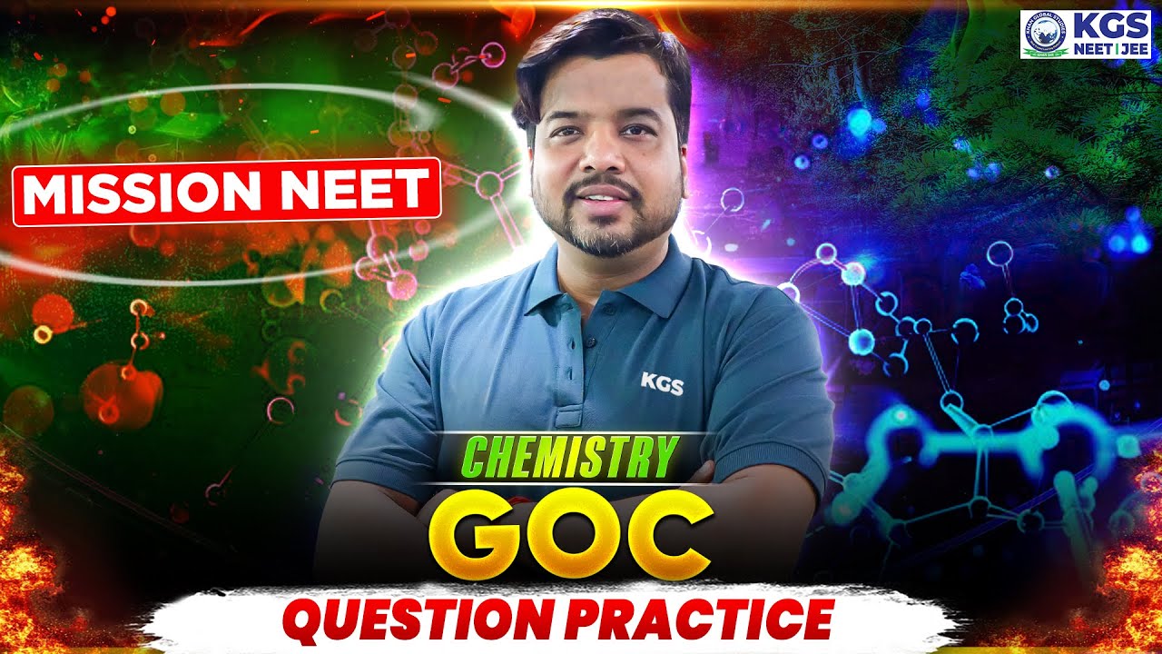 Mission NEET Chemistry GOC | Question Practice Session 🔥 By VD Sir